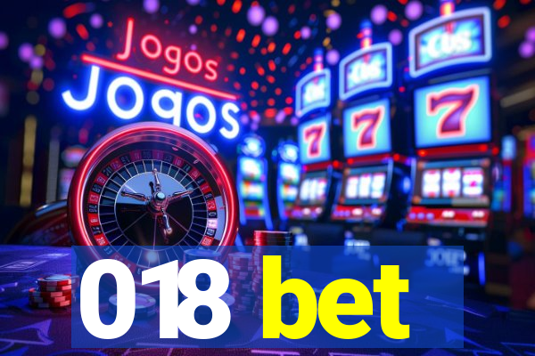 018 bet